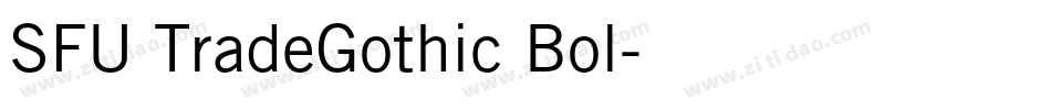 SFU TradeGothic Bol字体转换